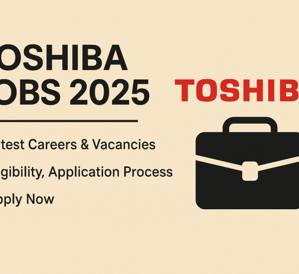 Toshiba Jobs 2025